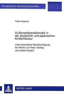 Title: Außenseiterproblematik in der deutschen und japanischen Kinderliteratur