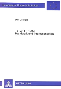 Title: 1810/11-1993: Handwerk und Interessenpolitik