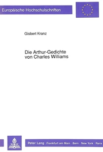 Title: Die Arthur-Gedichte von Charles Williams