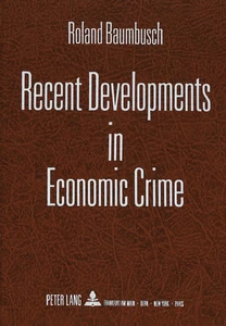 Title: Recent Developments in Economic Crime