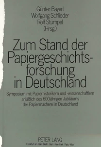 Title: Zum Stand der Papiergeschichtsforschung in Deutschland