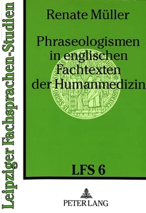 Title: Phraseologismen in englischen Fachtexten der Humanmedizin