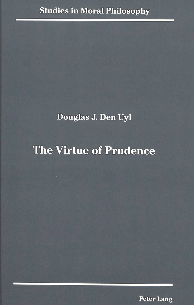 The Virtue Of Prudence Peter Lang Verlag