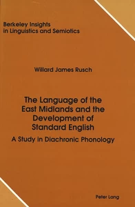 Title: The Language of the East Midlands and the Development of Standard English