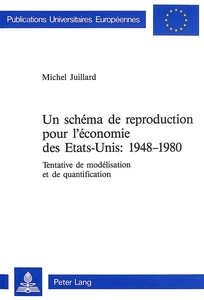 Title: Un schéma de reproduction pour l'économie des Etats-Unis: 1948-1980