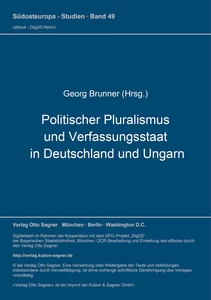 Title: Politischer Pluralismus und Verfassungsstaat in Deutschland und Ungarn