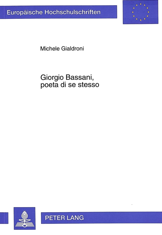 Title: Giorgio Bassani, poeta di se stesso