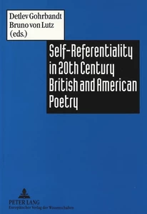 Title: Self-Referentiality in 20th Century British and American Poetry
