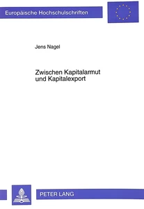 Title: Zwischen Kapitalarmut und Kapitalexport