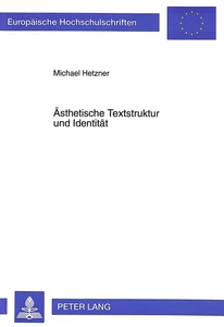 Title: Ästhetische Textstruktur und Identität