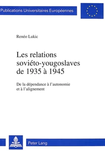 Title: Les relations soviéto-yougoslaves de 1935 à 1945
