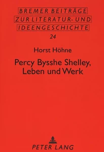 Title: Percy Bysshe Shelley, Leben und Werk