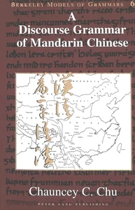 Title: A Discourse Grammar of Mandarin Chinese