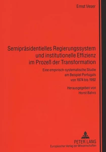 Title: Semipräsidentielles Regierungssystem und institutionelle Effizienz im Prozeß der Transformation