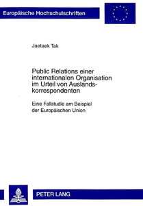 Title: Public Relations einer internationalen Organisation im Urteil von Auslandskorrespondenten