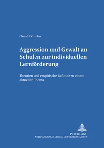 Title: Aggression und Gewalt an Schulen zur individuellen Lernförderung