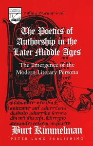 Title: The Poetics of Authorship in the Later Middle Ages