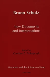 Title: Bruno Schulz New Documents and Interpretations