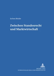 Title: Zwischen Standesrecht und Marktwirtschaft