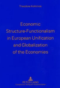 Title: Economic Structure-Functionalism in European Unification and Globalization of the Economies