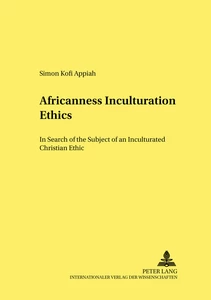 Title: Africanness – Inculturation – Ethics