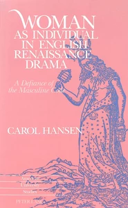 Title: Woman as Individual in English Renaissance Drama