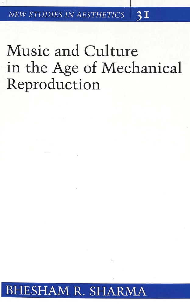 Music And Culture In The Age Of Mechanical Reproduction Peter Lang Verlag