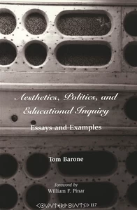 Title: Aesthetics, Politics, and Educational Inquiry