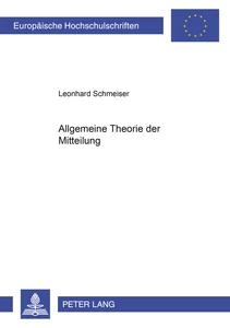 Title: Allgemeine Theorie der Mitteilung