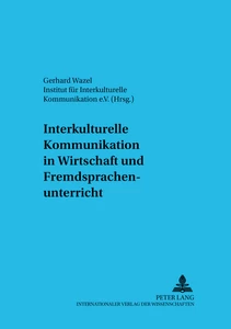 Title: Interkulturelle Kommunikation in Wirtschaft und Fremdsprachenunterricht