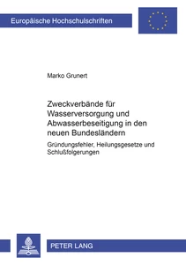 Title: Zweckverbände für Wasserversorgung und Abwasserbeseitigung in den neuen Bundesländern