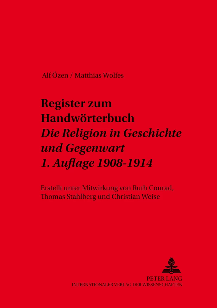 Titel: Register zum Handwörterbuch- «Die Religion in Geschichte und Gegenwart»- 1. Auflage 1908-1914