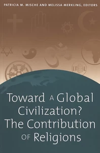 Title: Toward a Global Civilization? The Contribution of Religions