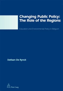 Title: Changing Public Policy: The Role of the Regions