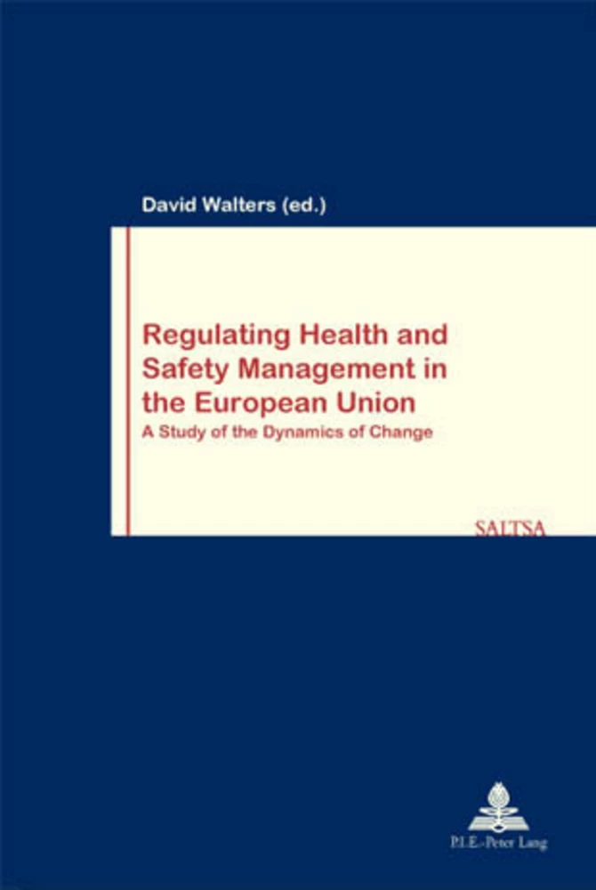 Regulating Health And Safety Management In The European Union Peter Lang Verlag