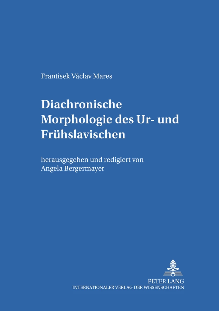 Titel: Diachronische Morphologie des Ur- und Frühslavischen