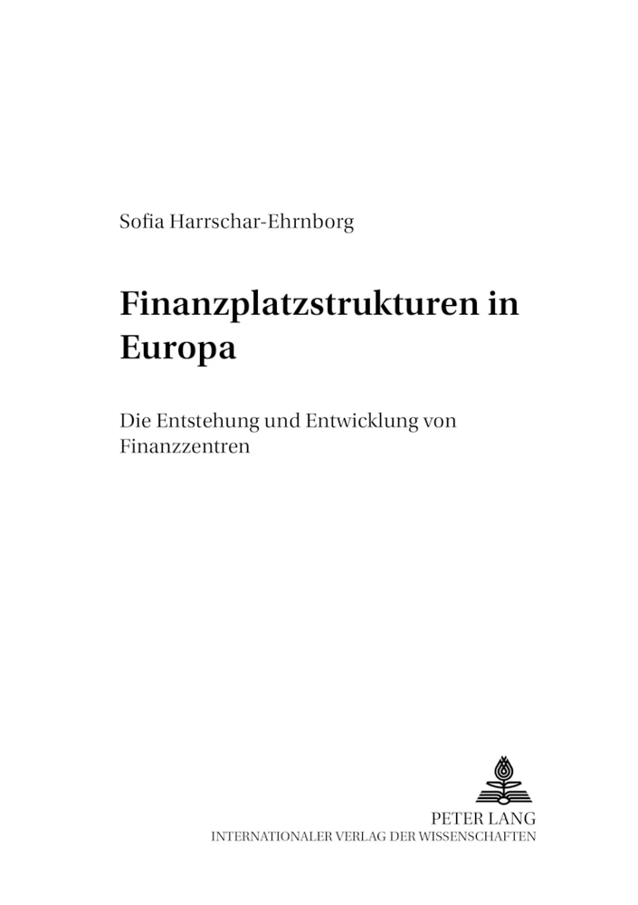 Titel: Finanzplatzstrukturen in Europa