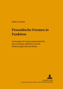 Title: Prosodische Formen in Funktion
