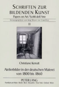Title: Atelierbilder in der deutschen Malerei von 1800 bis 1860