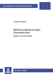 Title: Melchioris Barlaei de raptu Ganymedis liber
