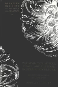 Title: The Semiotics of Fate, Death, and the Soul in Germanic Culture