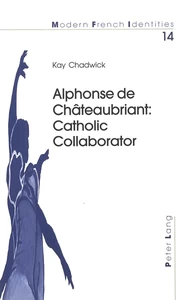 Title: Alphonse de Châteaubriant: Catholic Collaborator