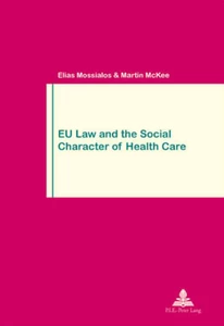 Title: EU Law and the Social Character of Health Care