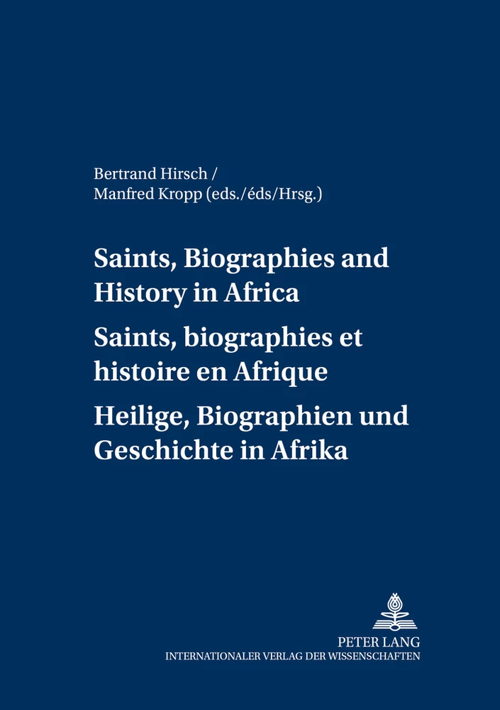 Saints Biographies And History In Africa Saints Biographies Et Histoire En Afrique Heilige Biographien Und Geschichte In Afrika Peter Lang Verlag