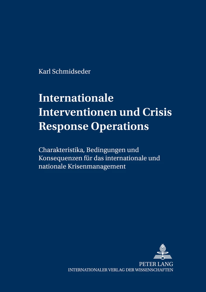Titel: Internationale Interventionen und Crisis Response Operations