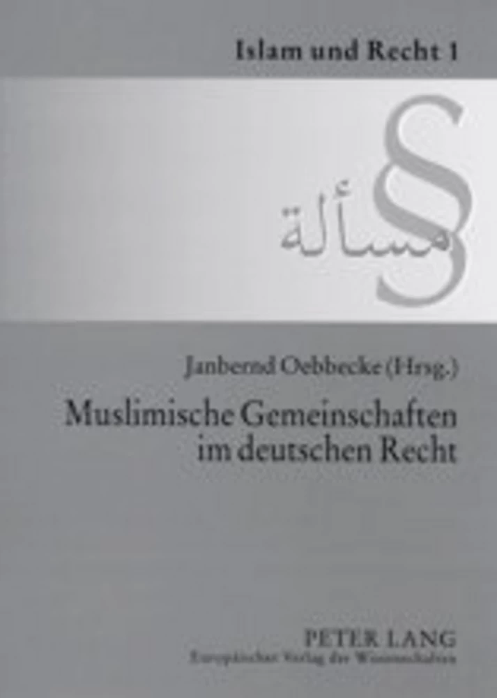 Titel: Muslimische Gemeinschaften im deutschen Recht