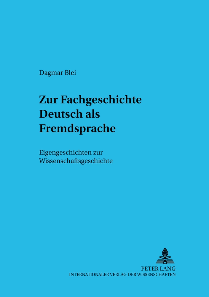 Titel: Zur Fachgeschichte Deutsch als Fremdsprache