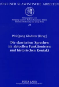 Title: Die slawischen Sprachen im aktuellen Funktionieren und historischen Kontakt