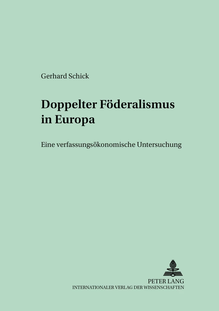 Titel: Doppelter Föderalismus in Europa