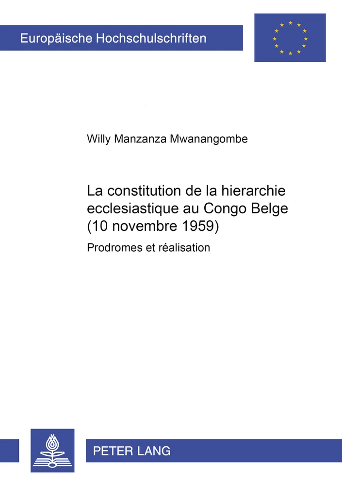 La Constitution De La Hierarchie Ecclesiastique Au Congo Belge 10 Novembre 1959 Peter Lang Verlag